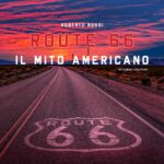Route 66 Il Mito Americano